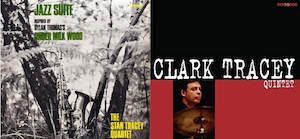 A Children’s Christmas in Wales  & Under Milk Wood – Clark Tracey Quintet - Clark Tracey